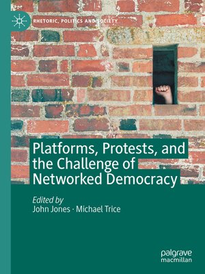 cover image of Platforms, Protests, and the Challenge of Networked Democracy